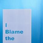 I blame the Internet