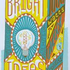 A2 Slim, Bright Ideas, Silk Screen Print