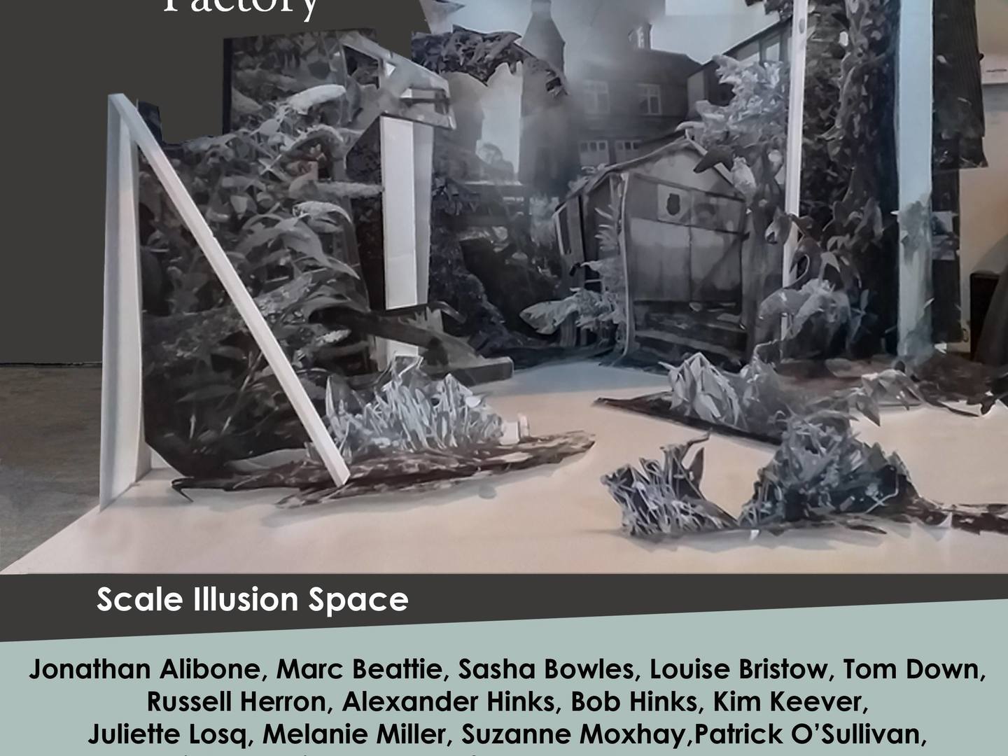 Model / Maquette: Scale, Illusion and Space