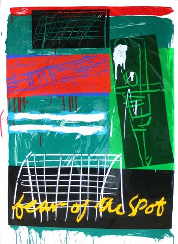 Fear of The Spot by Bruce McLean