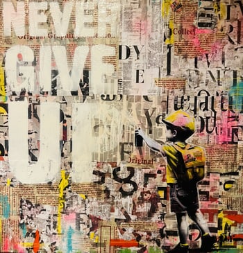 Never give up !!! … von ART'MONY