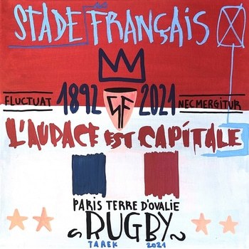 Stade Français – L’Audace est Capitale par Tarek