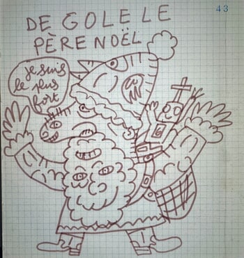 De Gole le Pere Noel -Je suis le plus fort par Robert Combas