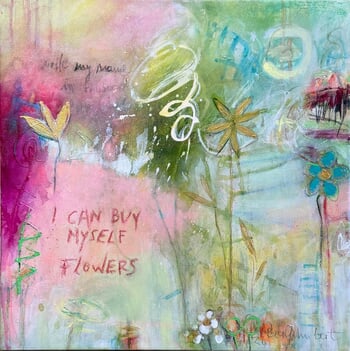 I Can buy Myself Flowers No.8 by Bea Garding Schubert