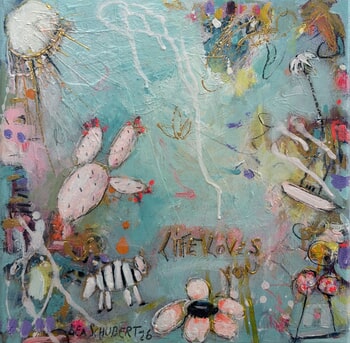 Life Loves You No.2 /26 by Bea Garding Schubert