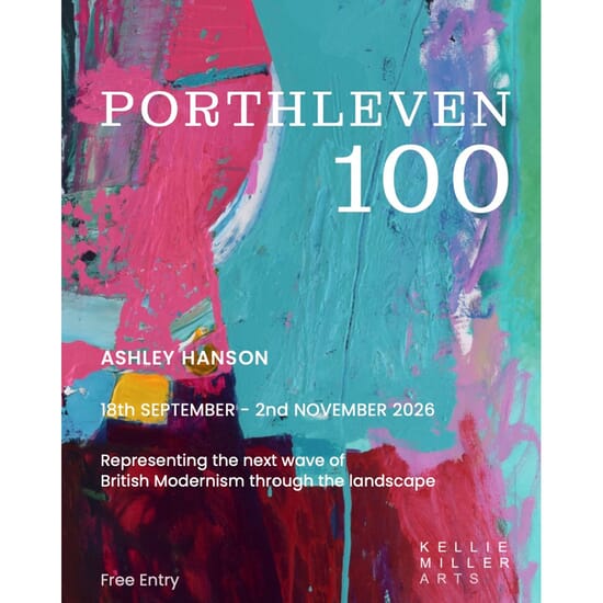 'Porthleven 100' at Kellie Miller Arts, Brighton