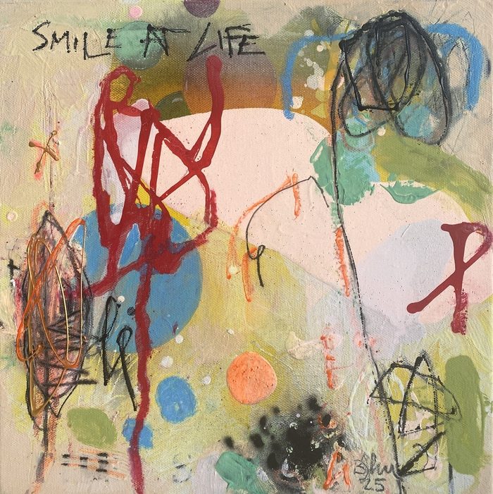 Smile At Life No.1 by Bea Garding Schubert