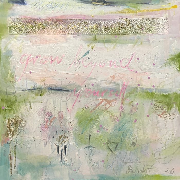 Grow Beyond Yourself No.2 par Bea Garding Schubert