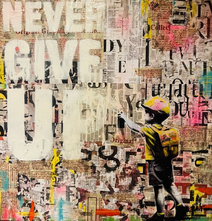 Never give up !!! … von ART'MONY